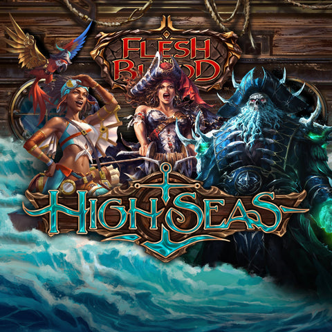 Flesh and Blood - High Seas Pre-Release 31/05/25
