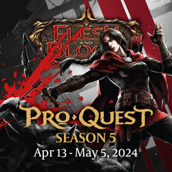 Excelsior Flesh & Blood Pro Quest Season 5 Classic Constructed 05/05/24