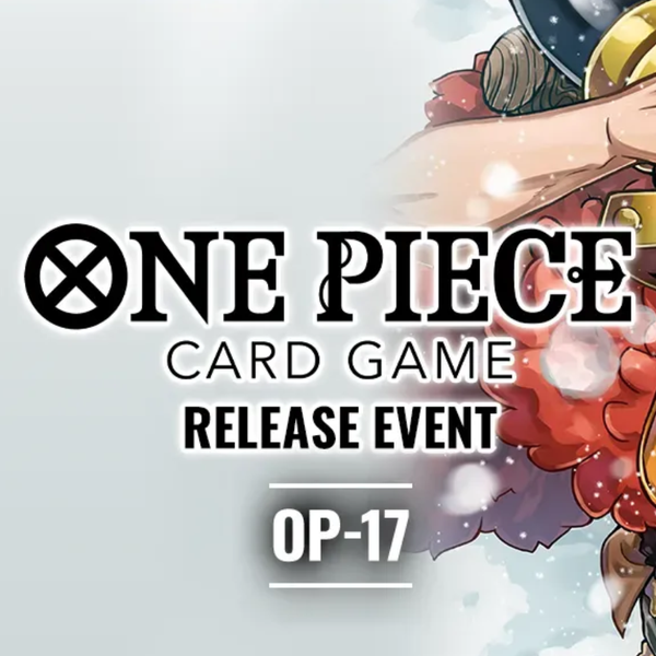 One Piece TCG - OP-17 The World's Strongest Warriors Release Event 22/08/26 - 23/08/26