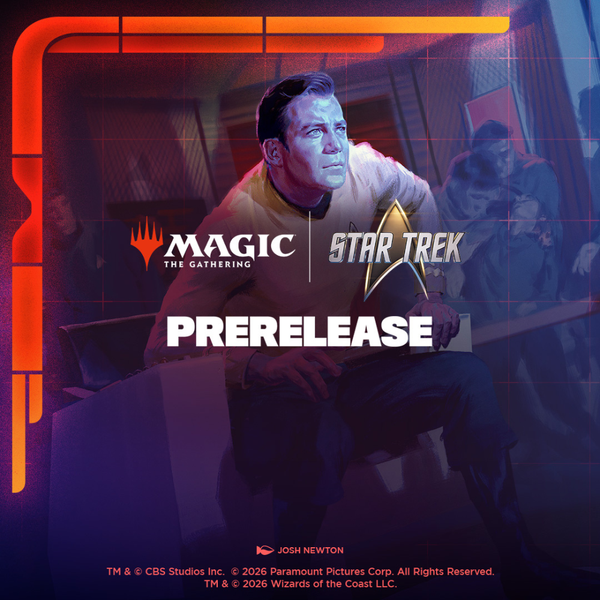 Magic: The Gathering - Star Trek Prerelease Event 06/11/26 - 08/11/26