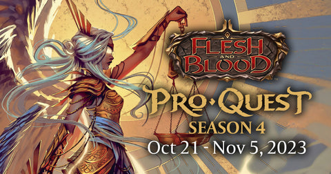 Excelsior Flesh & Blood ProQuest Season 4 Classic Constructed 28/10/23