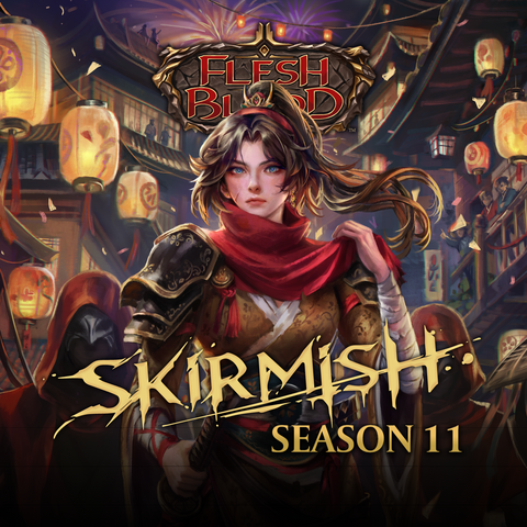 Flesh and Blood - Skirmish Season 11 23/03/25